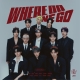 【早期予約特典:＜JO1 9TH SINGLE “WHERE DO WE GO” PREMIUM SHOWCASE「Where you wanna go」ご招待エントリーコード>付き】WHERE DO WE GO【初回限定盤B】(CD＋DVD)