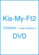 YOSHIO　－new　member－  [初回限定盤]