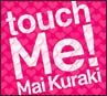touch　Me！(DVD付)[初回限定盤]