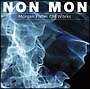 NON　MON－Morgan　Fisher　CM　Works－