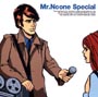 Mr．Noone　Special（通常盤）