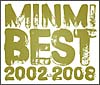 MINMI　BEST　2002－2008[初回限定盤]