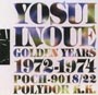 GOLDEN　YEARS　1972－1974[初回限定盤]