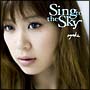 Sing　to　the　Sky(DVD付)[初回限定盤]