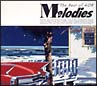 Melodies－The　Best　of　AOR－