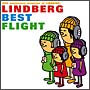 LINDBERG　BEST　FLIGHT[期間限定盤]