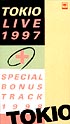 TOKIO　LIVE　1997　＋　SPECIAL　BONUS　TRACK　1998  