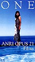 ONE〜ANRI　OPUS　21　Films  