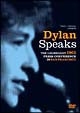 Dylan　Speaks  