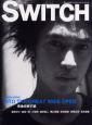 SWITCH　19－10　特集：INTO　THE　GREAT　WIDE　OPEN〈荒地を映す鏡〉