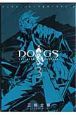 DOGS／BULLETS＆CARNAGE（3）