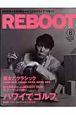 REBOOT　2008．4（6）