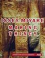 Issey　Miyake　making　things