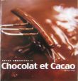 Chocolat　et　cacao