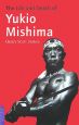 The　Life　and　Death　of　Yukio　Mishima