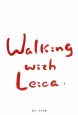 Walking　with　Leica　北井一夫写真集（1）
