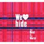 We　Love　hide〜The　Best　in　The　World〜[初回限定盤]