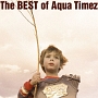 The　Best　of　Aqua　Timez(DVD付)[初回限定盤]