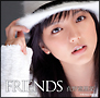 FRIENDS(DVD付)[初回限定盤]