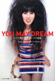 YOU　MAY　DREAM