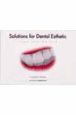 Solutions　for　Dental　Esthetic