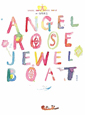 ANGEL　ROSE　JEWEL　BOAT