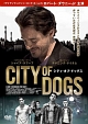 CITY　OF　DOGS  