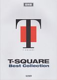 T－SQUARE／Best　Collection＜復刻版＞