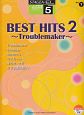 BEST　HITS〜Troublemaker〜　STAGEA・EL　J－POP5級（2）