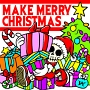 Make　Merry　Christmas[初回限定盤]