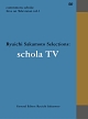 commmons　schola：　Live　on　Television　vol．1　Ryuichi　Sakamoto　Selections：　schola　TV  