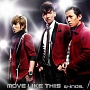 MOVE　LIKE　THIS（通常盤）