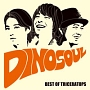 DINOSOUL　－BEST　OF　TRICERATOPS－（通常盤）(DVD付)