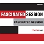 FASCINATED　SESSION[初回限定盤]