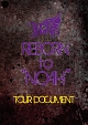 Royz　2012　SPRING　Oneman　TOUR　REBORN　to　“NOAH”〜TOUR　DOCUMENT〜  [初回限定盤]