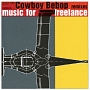 Cowboy　Bebop　Remixes　“Music　For　Freelance”