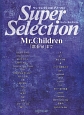 ワンランク上のピアノ・ソロ　スーパー・セレクション　Mr．Children「常套句」まで