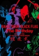 RAISE　YOUR　BLACK　FLAG　The　Birthday　TOUR　VISION　FINAL　2012．DEC．19　LIVE　AT　NIPPON　BUDOKAN  [初回限定盤]