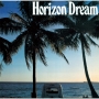 HORIZON　DREAM