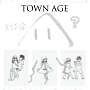 TOWN　AGE