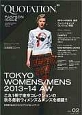 “QUOTATION”　FASHION　ISSUE　TOKYO　WOMENS／MENS　2013－2014AW（2）