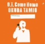 O．T．　Come　Home（通常盤）