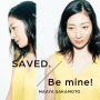 SAVED．［いなり盤］[初回限定盤]