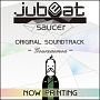 jubeat　saucer　ORIGINAL　SOUNDTRACK　－Gourzaemon－