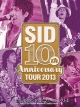 10th　Anniversary　TOUR　2013　〜富士急ハイランド　コニファーフォレスト　2〜  