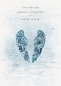 GHOST　STORIES　LIVE　2014　（BLU－RAY＋CD）  
