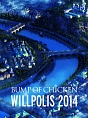 WILLPOLIS　2014  [初回限定盤]