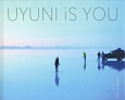 UYUNI　iS　YOU
