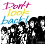 Don’t　look　back！（通常盤B）(DVD付)