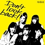 Don’t　look　back！（A）(DVD付)[初回限定盤]